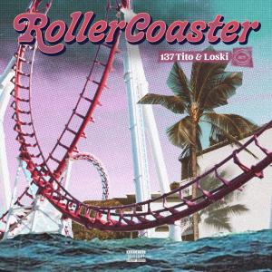 Tito的專輯Rollercoaster (Explicit)