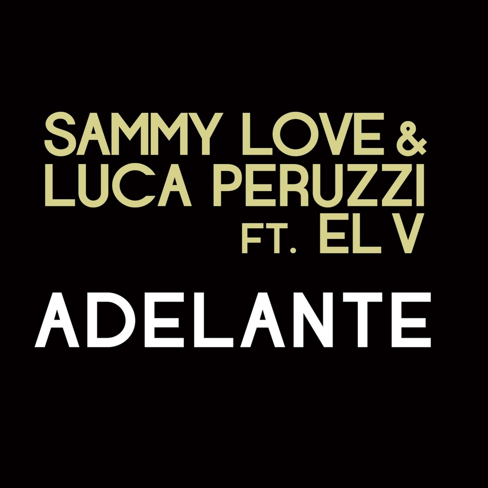 Adelante (Sammy Love Mix)