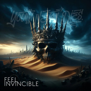 Album Feel Invincible oleh Youth Never Dies