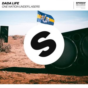 收聽Dada Life的One Nation Under Lasers歌詞歌曲