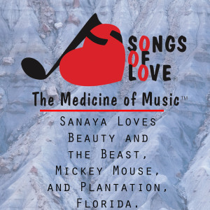 Listen to Sanaya Loves Beauty and the Beast, Mickey Mouse, and Plantation, Florida. song with lyrics from B. Olorounto
