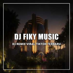 收听DJ Fiky Music的DJ Cintai Aku - Inst歌词歌曲