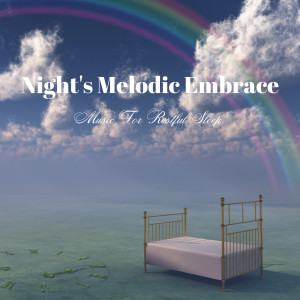 Night's Melodic Embrace: Music For Restful Sleep