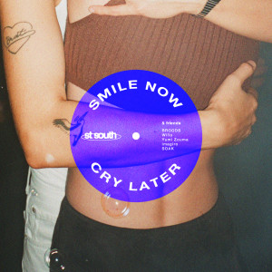 อัลบัม SMILE NOW CRY LATER (Explicit) ศิลปิน St. South