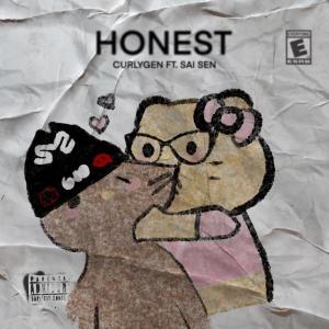 收聽Curlygen的Honest (feat. Sai Sen) (Explicit)歌詞歌曲