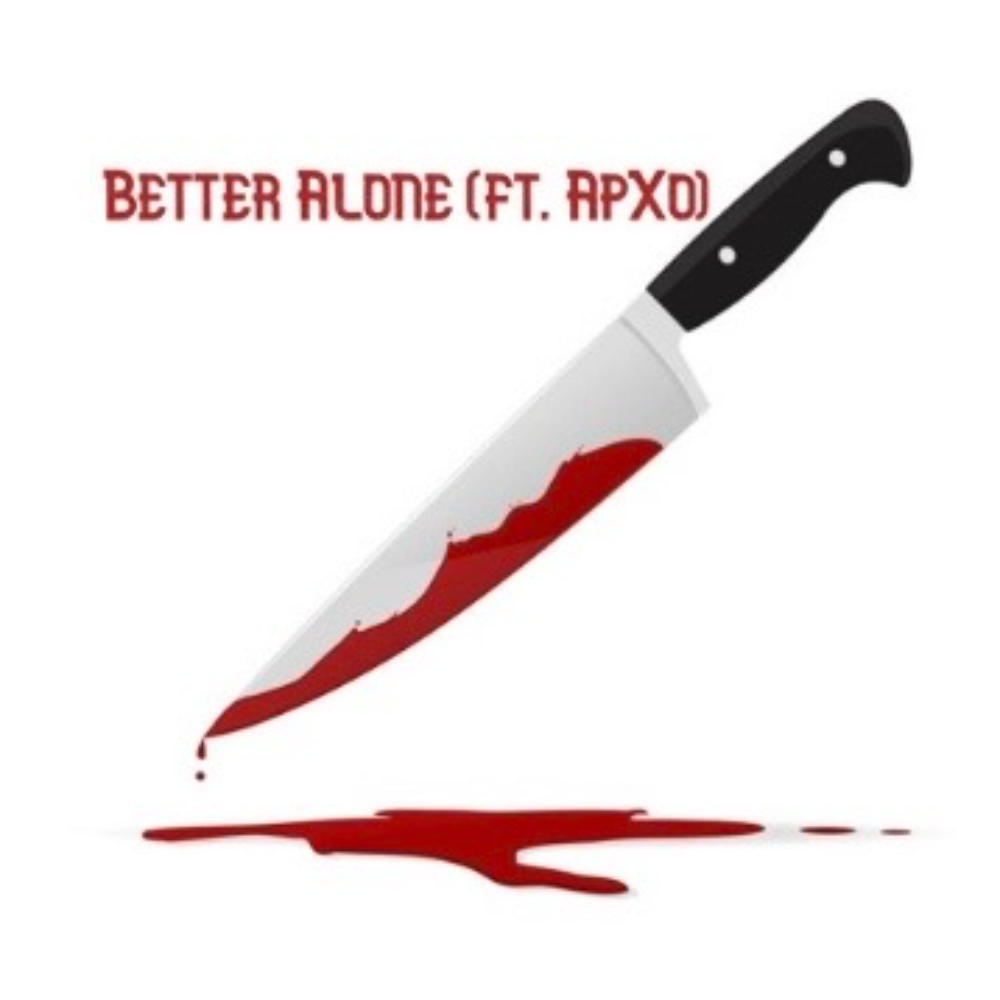 They Luv ApXo X SNOOKIIIE. Better Alone. (feat. SNOOKIIIE) (Explicit)