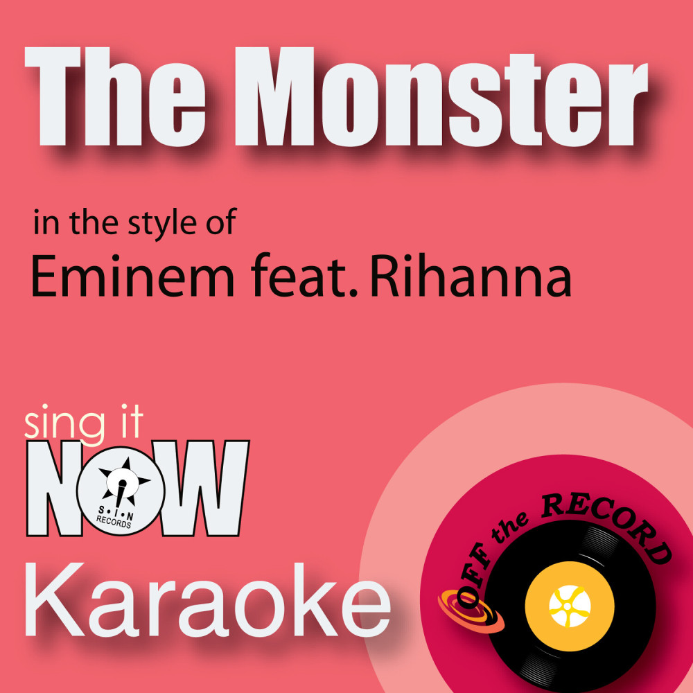 The Monster (In the Style of Eminem feat. Rihanna) [Karaoke Version] (Karaoke Version)