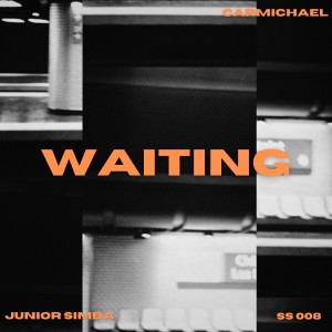 收聽Junior Simba的Waiting歌詞歌曲