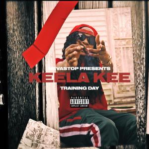ดาวน์โหลดและฟังเพลง Training Day (Explicit) พร้อมเนื้อเพลงจาก Keela Kee