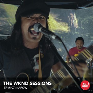 Kapow的专辑The Wknd Sessions Ep. 107: Kapow