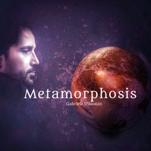 Gabriele D'Alonzo的专辑Metamorphosis