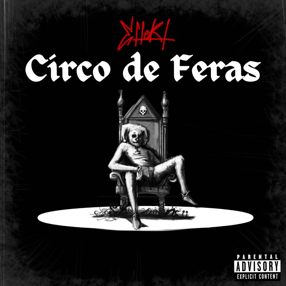 Circo de Feras (Explicit)