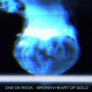 อัลบัม Broken Heart of Gold ศิลปิน ONE OK ROCK