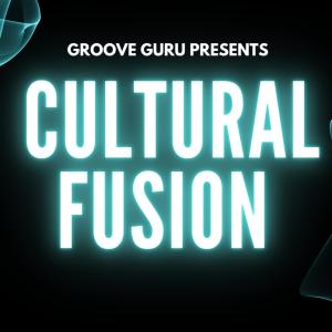 Groove Guru的專輯Cultural Fusion (Explicit)