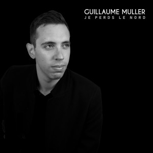 收听Guillaume Muller的Je perds le nord歌词歌曲