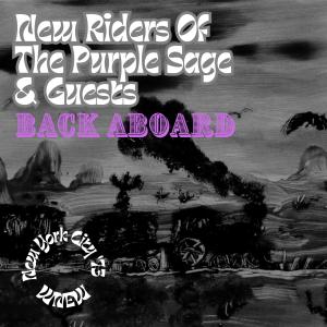 อัลบัม Back Aboard (Live) ศิลปิน New Riders Of The Purple Sage