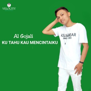 ดาวน์โหลดและฟังเพลง Ku Tau Kau Mencintaiku พร้อมเนื้อเพลงจาก Al Gojali