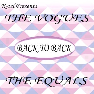 Back to Back - The Vogues & The Equals