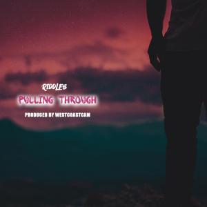 ดาวน์โหลดและฟังเพลง Pulling Through พร้อมเนื้อเพลงจาก Riddles