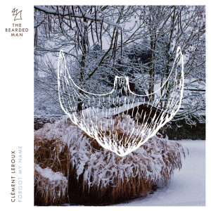 ดาวน์โหลดและฟังเพลง Forgot My Name พร้อมเนื้อเพลงจาก Clément Leroux