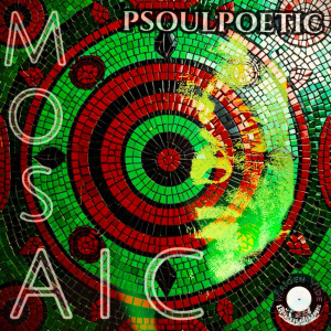 Album Mosaic (Explicit) from Psoulpoetic