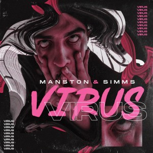 收聽Manston & Simms的Virus歌詞歌曲