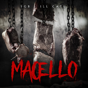 收聽Sgb的Macello (Explicit)歌詞歌曲