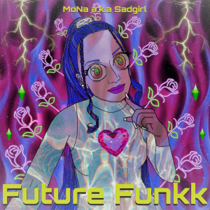 Listen to Future Funkk (Yunomi Remix) song with lyrics from MoNa a.k.a Sad Girl