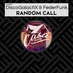 ดาวน์โหลดและฟังเพลง Random Call พร้อมเนื้อเพลงจาก DiscoGalatiX