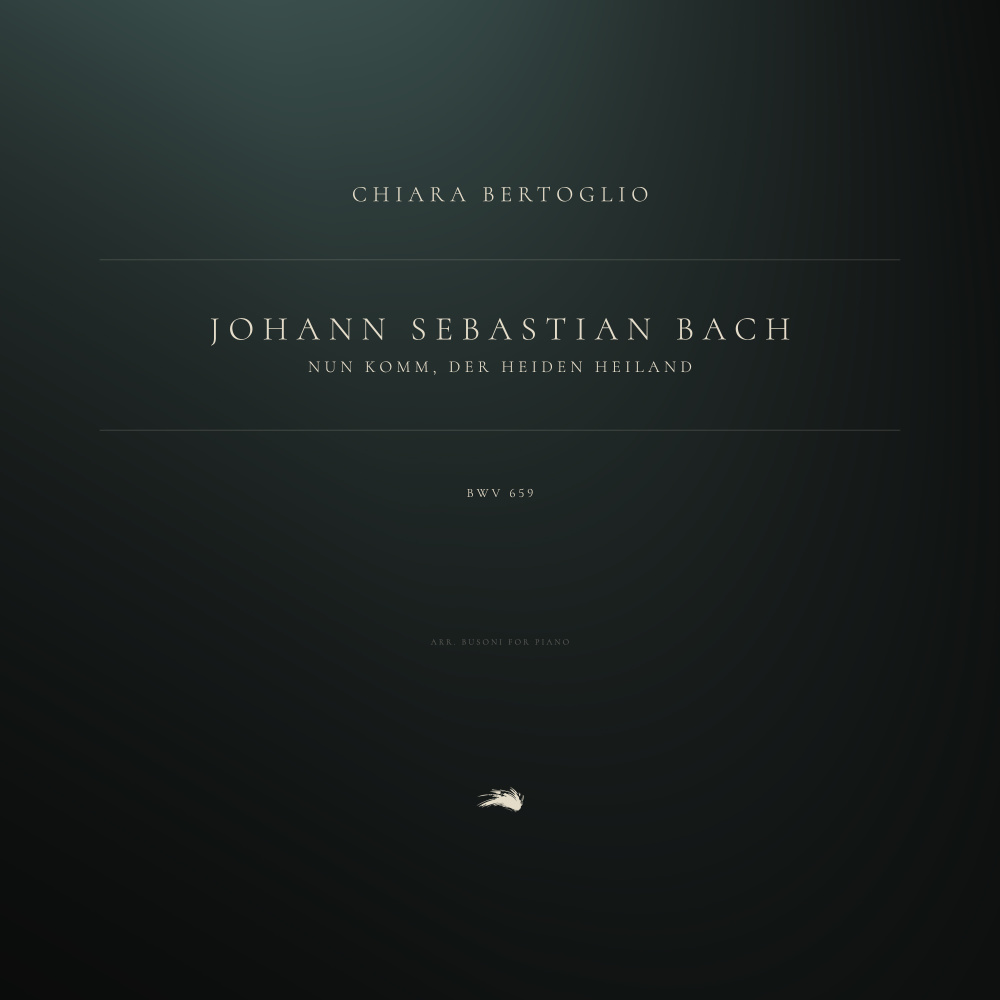 18 Chorale Preludes, BWV 651-668: Nun komm, der Heiden Heiland, BWV 659 (Arr. Busoni for Piano)