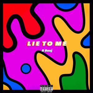 อัลบัม l i e t o m e (Explicit) ศิลปิน R Bouj