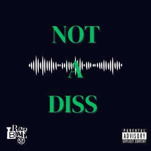 收聽Trap Bae的Not A Diss (Explicit)歌詞歌曲