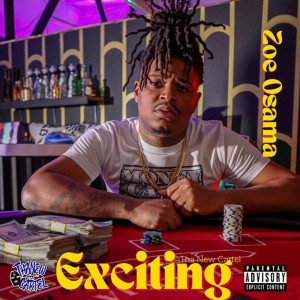 Album Exciting (Explicit) from Zoe Osama