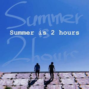涼平的專輯Summer is 2 hours