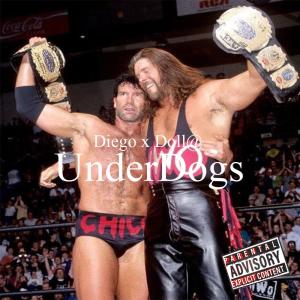 อัลบัม UNDERDOGS (feat. YoungDiego) (Explicit) ศิลปิน Doll@