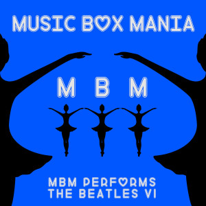 收聽Music Box Mania的Yesterday歌詞歌曲