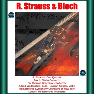 Album R. Strauss & Bloch: Don Quixote - Violin Concerto oleh Joseph Szigeti