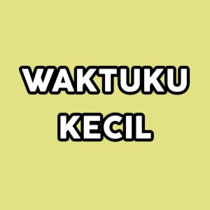 Album WAKTUKU KECIL from Disaia