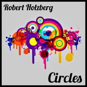 Robert Holzberg的專輯Circles