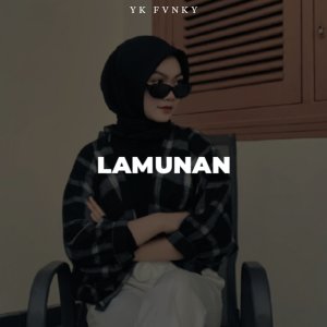 YK FVNKY的專輯Lamunan