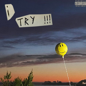 Album I Try!!! (Explicit) from Mackin
