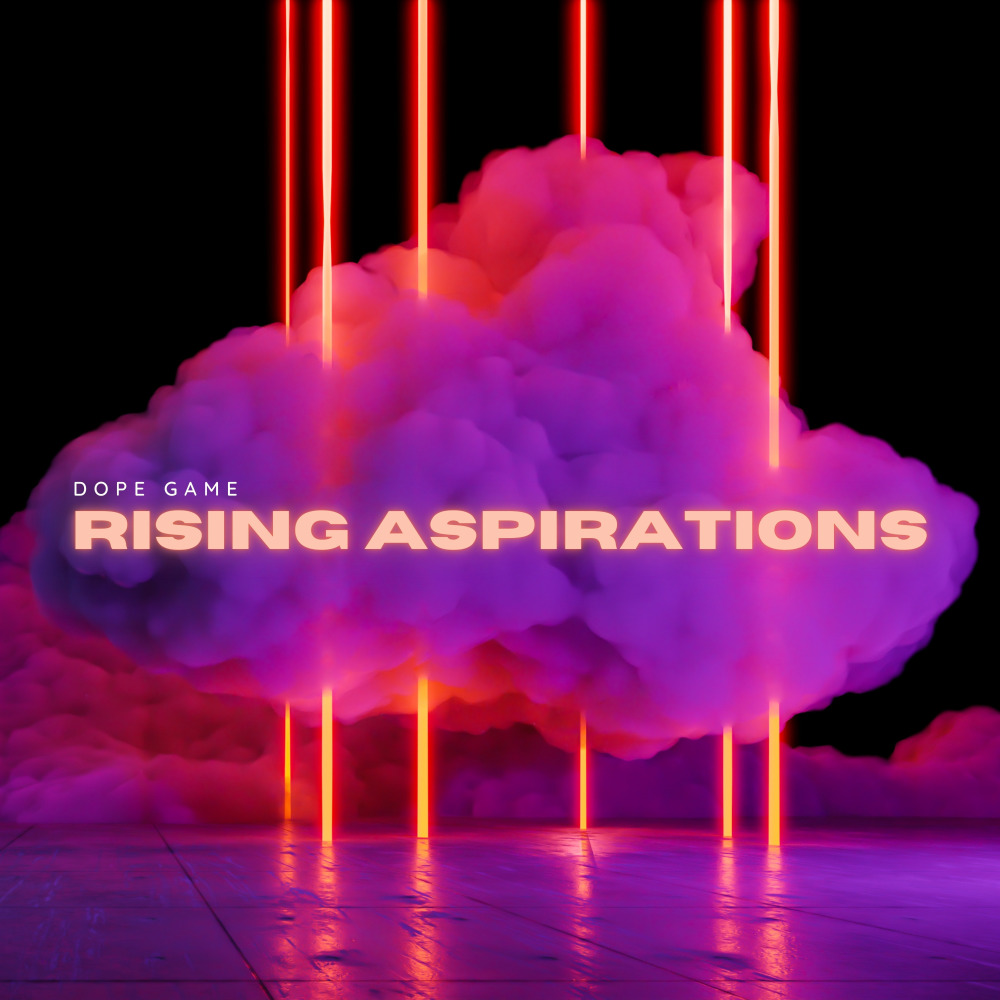 Rising Aspirations (Explicit)