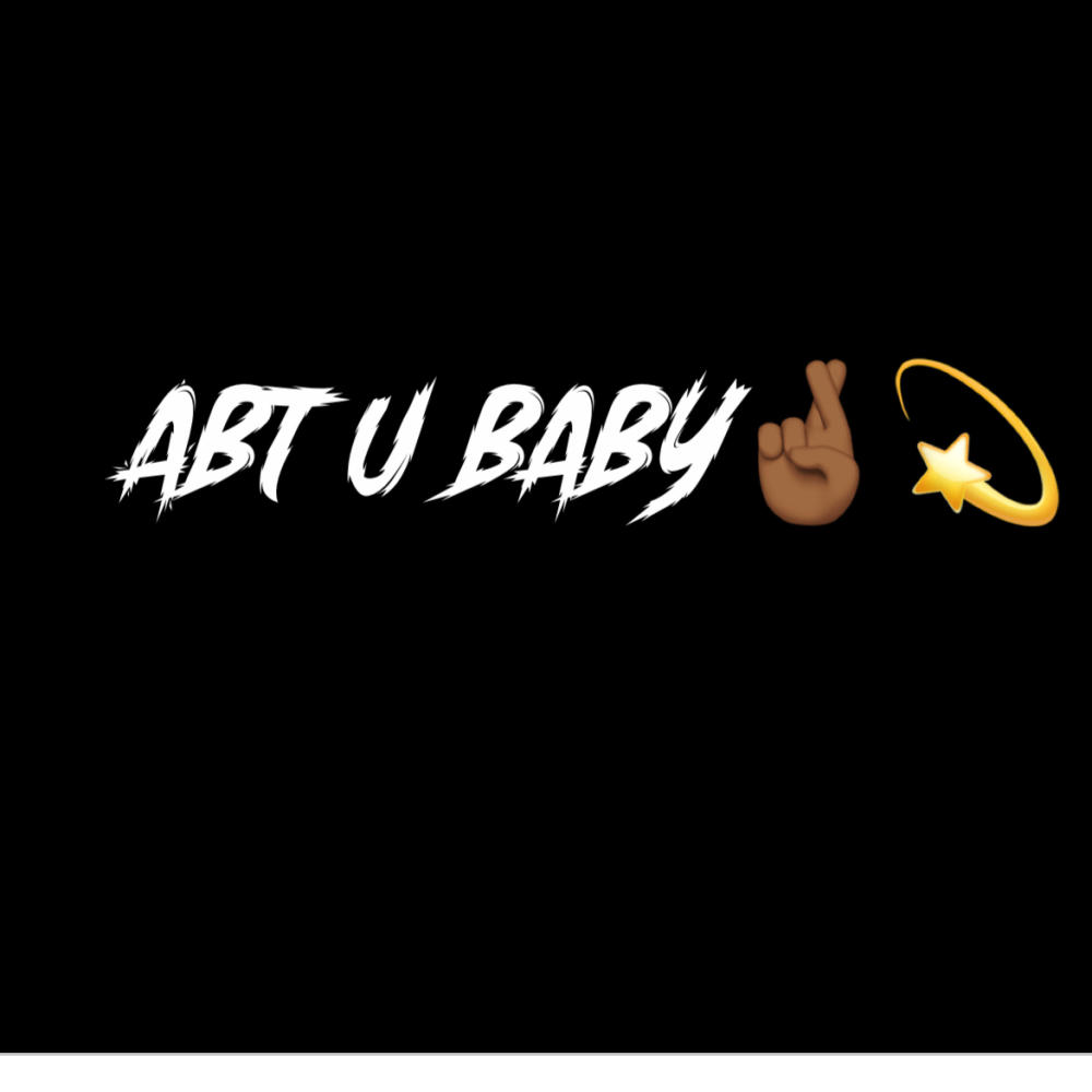 Abt u baby (Explicit)