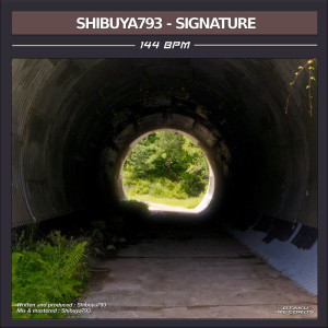 ดาวน์โหลดและฟังเพลง Signature พร้อมเนื้อเพลงจาก Shibuya793