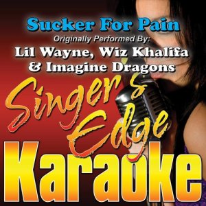 ดาวน์โหลดและฟังเพลง Sucker for Pain (Originally Performed by Lil Wayne, Wiz Khalifa & Imagine Dragons) [Karaoke] (Explicit) (Karaoke|Explicit) พร้อมเนื้อเพลงจาก Singer's Edge Karaoke