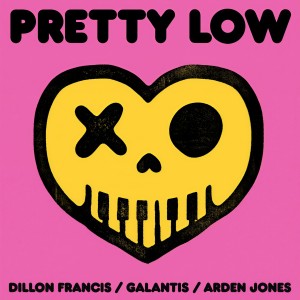 Album Pretty Low (Explicit) oleh Dillon Francis