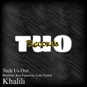 Tech Us Out的專輯Khalili
