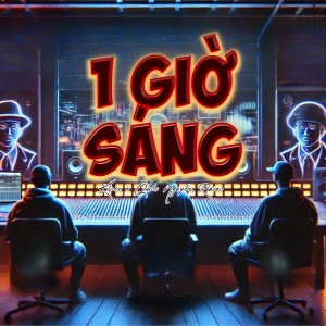 Listen to 1 Giờ Sáng (Explicit) song with lyrics from Kloen