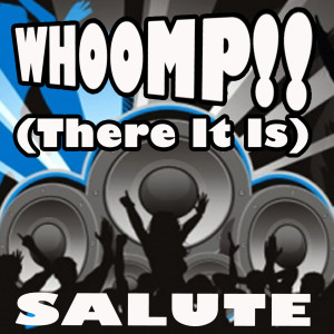 收聽Whoomp It Up DJ's的Whoomp! There It Is歌詞歌曲