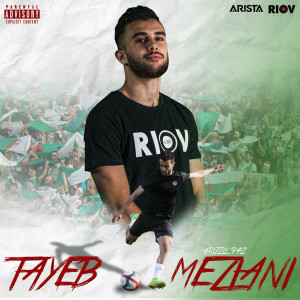 Grizzly 942的專輯Tayeb Meziani (Explicit)